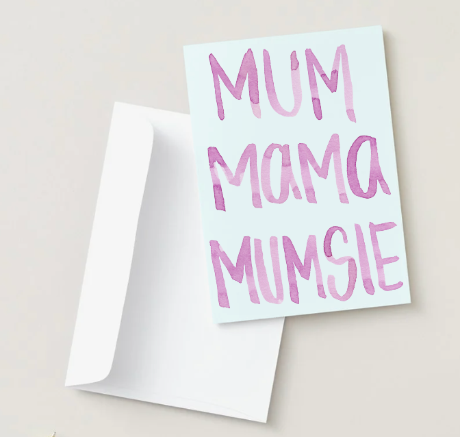 Mum Mumma Mumsie Card