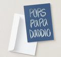 Pops Papa Daddio Card